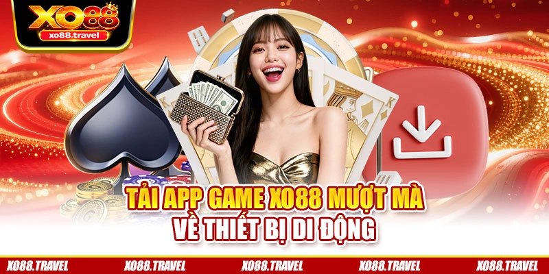 Tải app game XO88 mượt mà về thiết bị di động